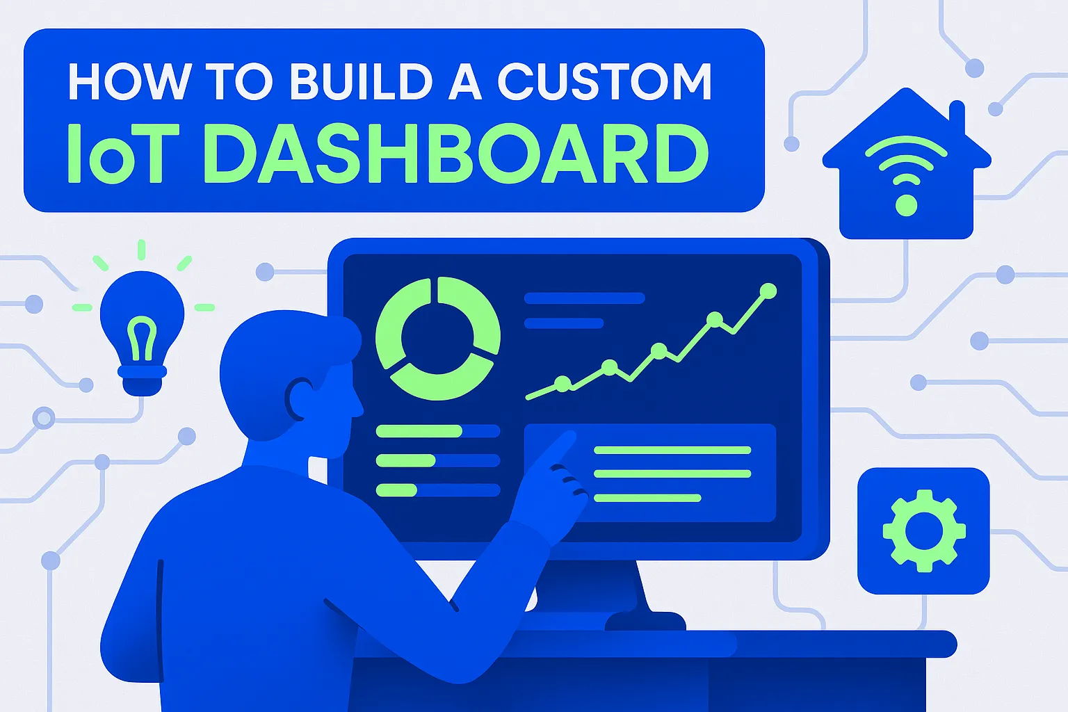 How to Build a Custom IoT Dashboard
